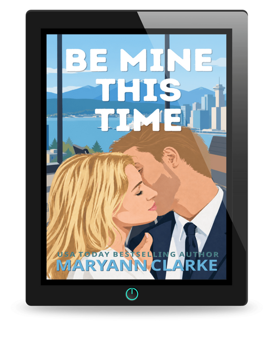 Be Mine This Time (Kindle & ePub) - Having It All Book 1